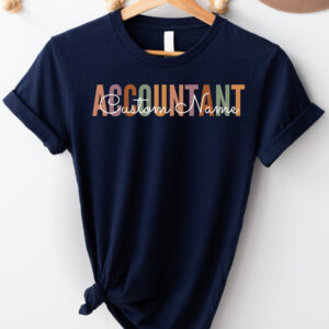 Customized Name Accountant Shirt – Personalized Accountant Gift