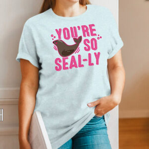 You’re So Seal-ly Shirt – Fun Kids Custom T-Shirt | Dallas & USA Apparel